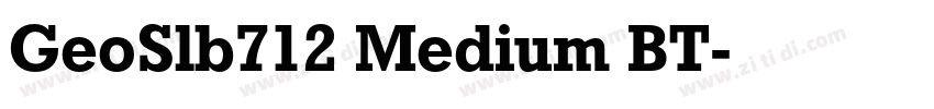 GeoSlb712 Medium BT字体转换